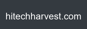 hitechharvest.com
